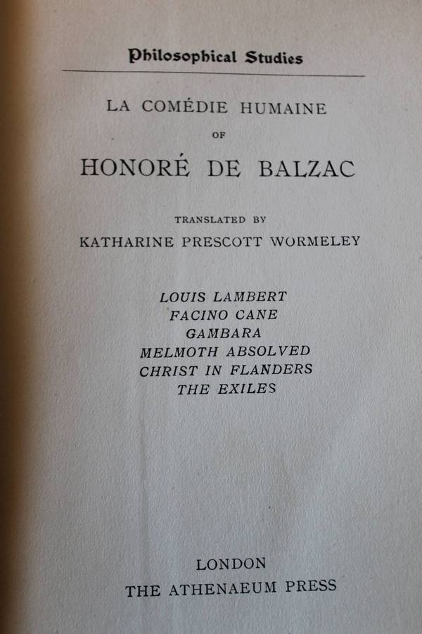 PHILOSOPHICAL STUDIES:LA COMEDIE HUMAINE OF HONORE DE BALZAC Translated: Katharine Prescott Wormeley