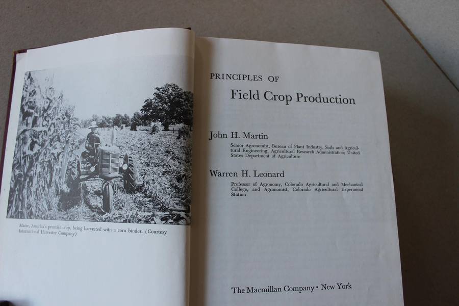 PRINCIPLES OF FIELD CROP PRODUCTION  by John  H. Martin & Warren H Leonard