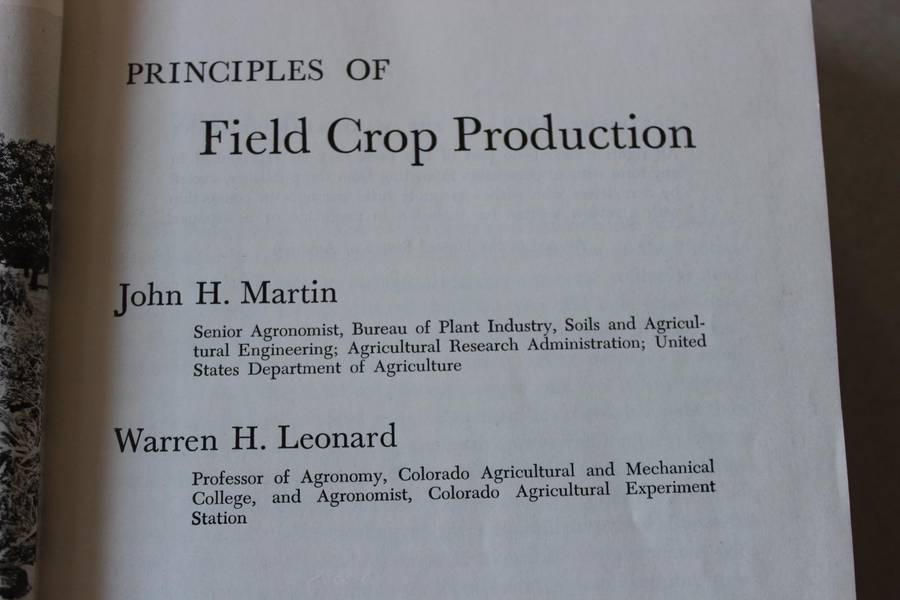 PRINCIPLES OF FIELD CROP PRODUCTION  by John  H. Martin & Warren H Leonard