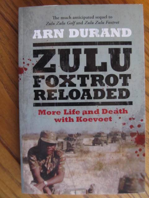 Arn Durand - Zulu Zulu Golf, Foxtrot and Foxtrot reload (3 Books)