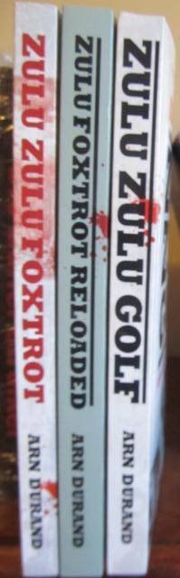 Arn Durand - Zulu Zulu Golf, Foxtrot and Foxtrot reload (3 Books)