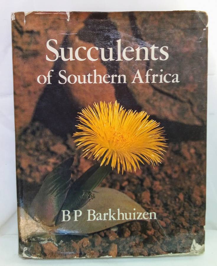 Succulents of Southern Africa - Barkhuizen, B.P.