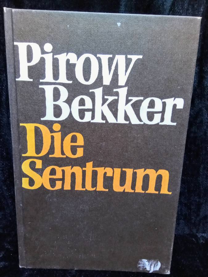 Die Sentrum - Bekker, Pirow