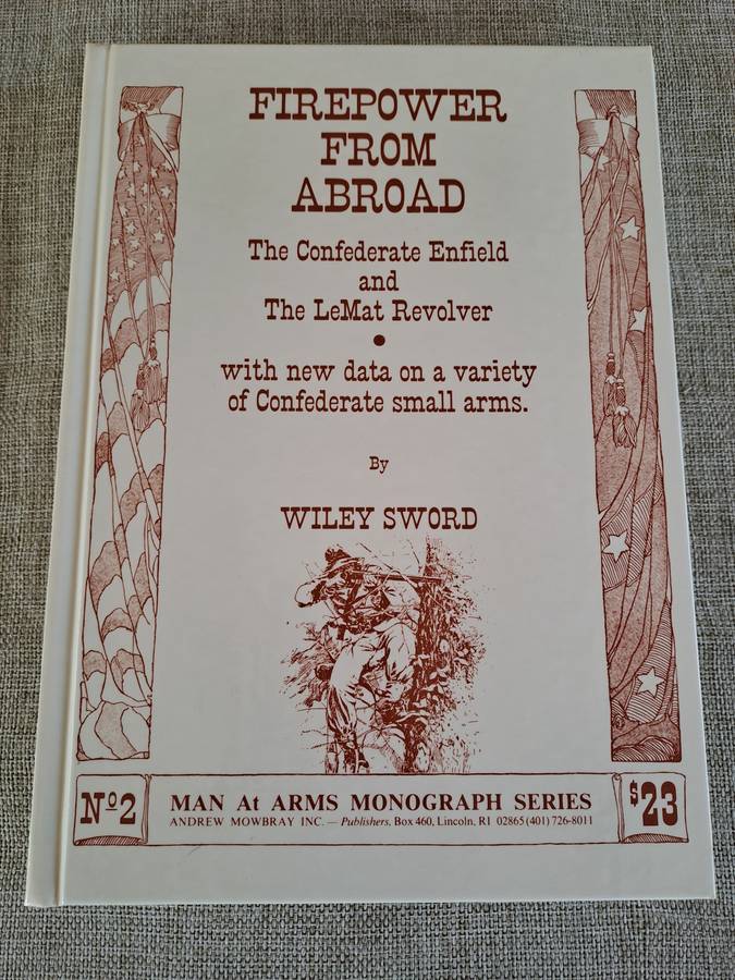 Firepower from Abroad: The Confederate Enfield and the LeMat Revolver