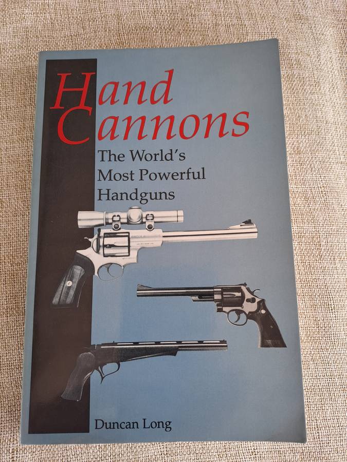 Hand Cannons  The Worlds Most Powerful Handguns