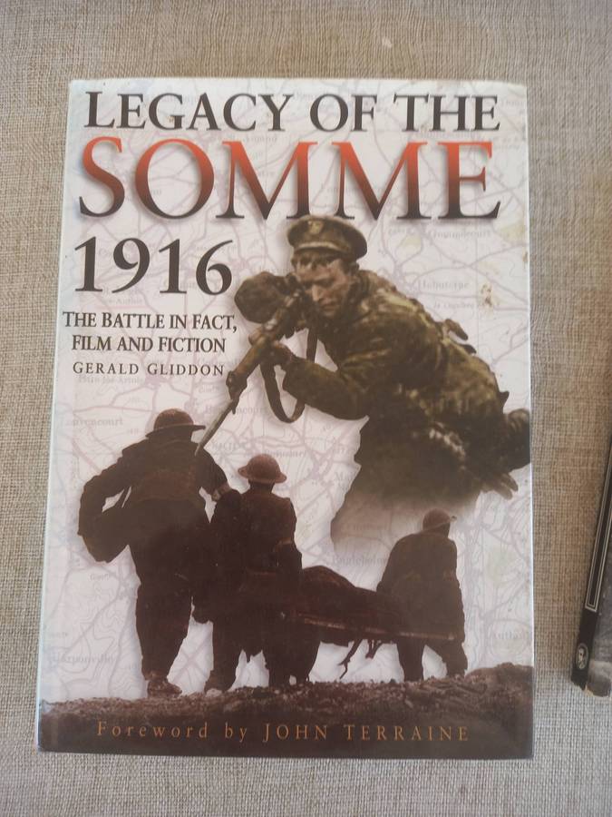 The Legacy of the Somme 1916 / The 1916 Battle of the Somme