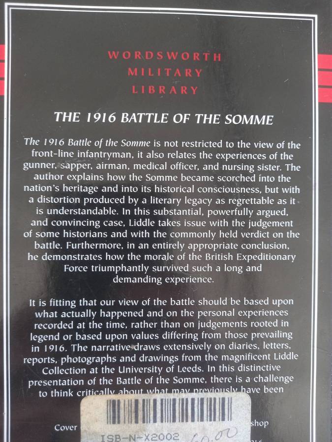 The Legacy of the Somme 1916 / The 1916 Battle of the Somme
