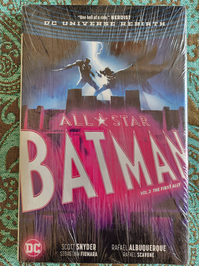 All-star Batman Volume 3 The First Ally