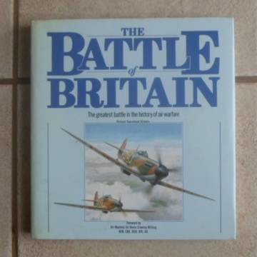 The Battle Of Britain - Hard Cover  By Richard Townshead Bickers - 207 Pages