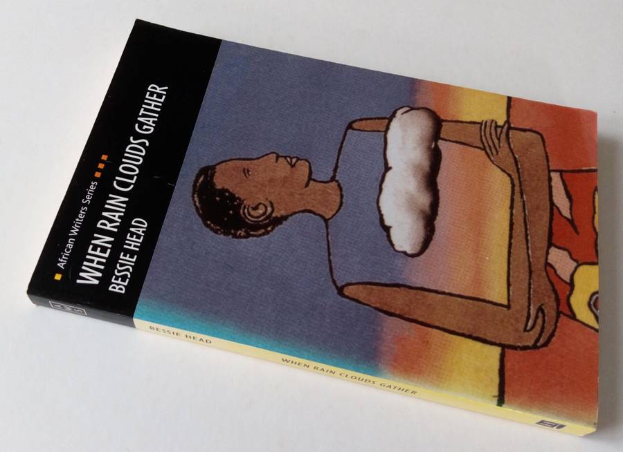 When Rain Clouds Gather, by Bessie Head. Published by Heinemann Educational Publishers, 1995