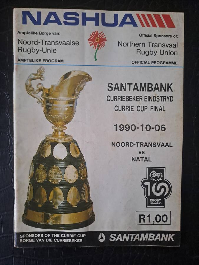 Rugby programme Northern Transvaal vs Natal 6 October 1990 CURRIE CUP FINAL Loftus Versfeld
