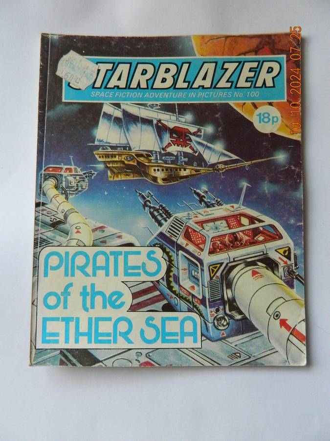 STARBLAZER ADVENTURE IN PICTURES -  NO.  100  -   PIRATES OF THE ETHER SEA
