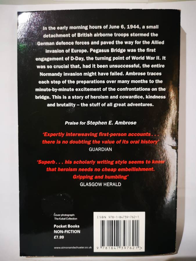Pegasus Bridge - D-Day: The Daring British Airborne Raid - By Stephen E Ambrose (Book)