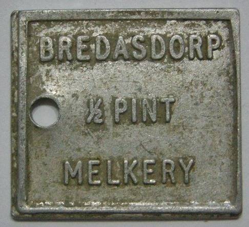 Bredasdorp Dairy (Bredasdorp Melkery) ½ Pint Token White Metal 21.4 x 19.9mm Hern 1036a