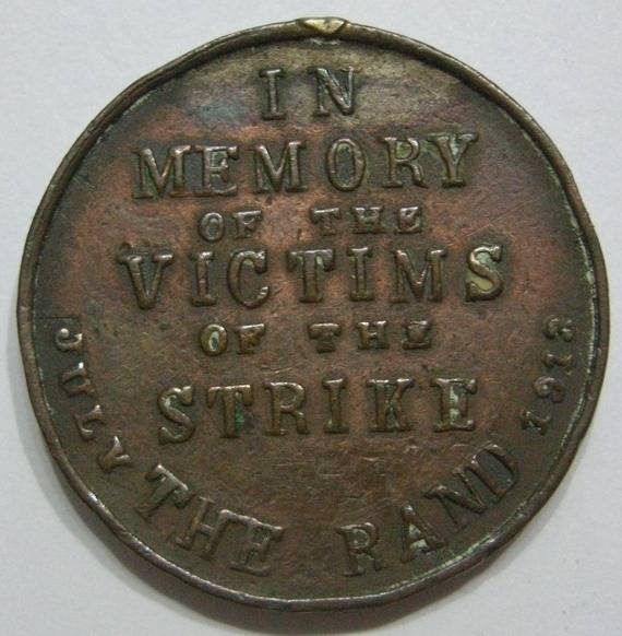 Unity is Strength In Memory of the Victims of the Strike The Rand July 1913 Medallion 25mm