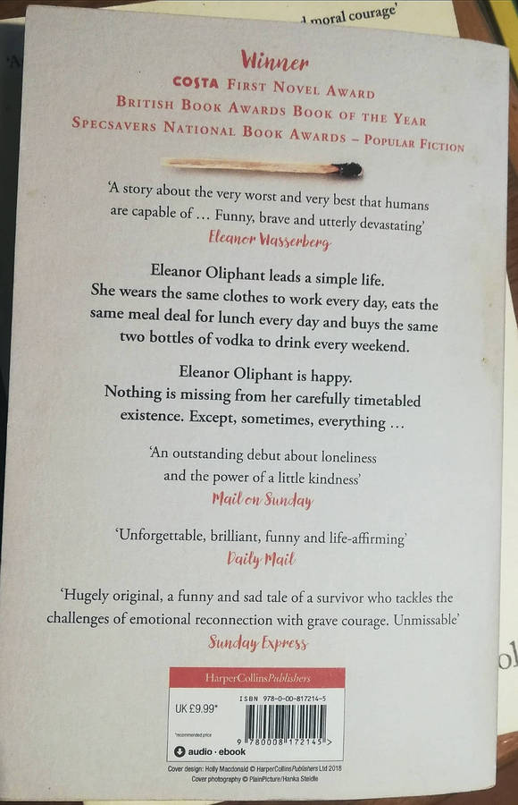 Eleanor Oliphant Is Completely Fine by Gail Honeyman. Book of the Year!