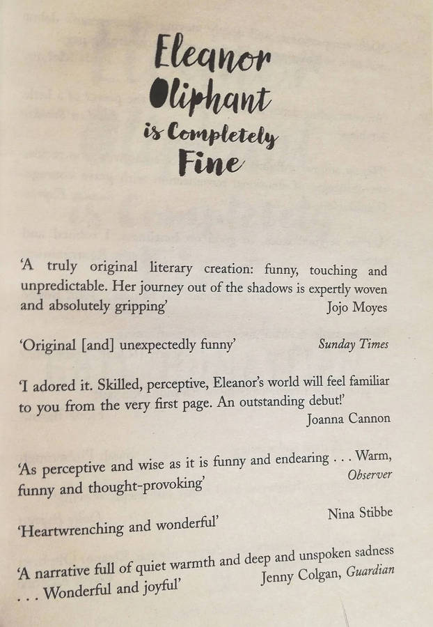 Eleanor Oliphant Is Completely Fine by Gail Honeyman. Book of the Year!