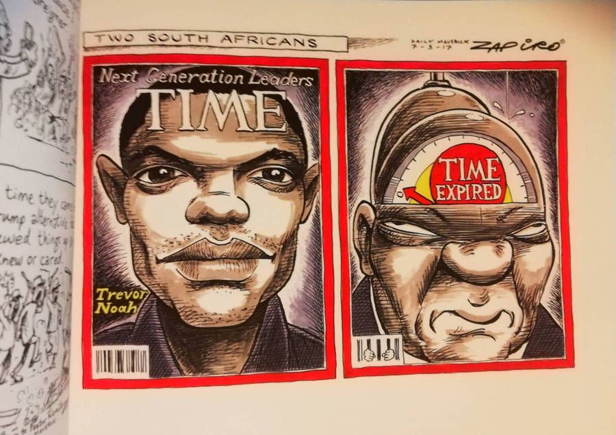 Hasta la Gupta, baby! Zapiro's Cartoons from Daily Maverick, Sunday Times, M & G and The Times.