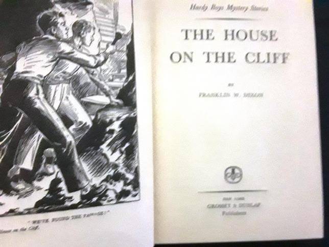 The house on the cliff - Franklyn W Dixon - Hardy Boys Mystery - Grosset & Dunlop edition