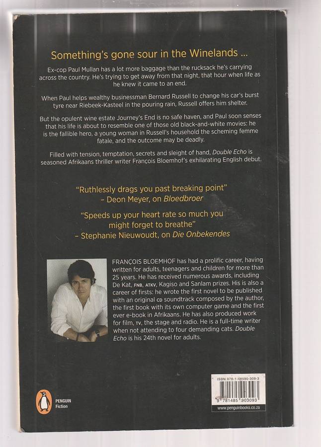 Double Echo - Francois Bloemhof - Scheming Femme Fatale - Fallible hero - deadly outcome