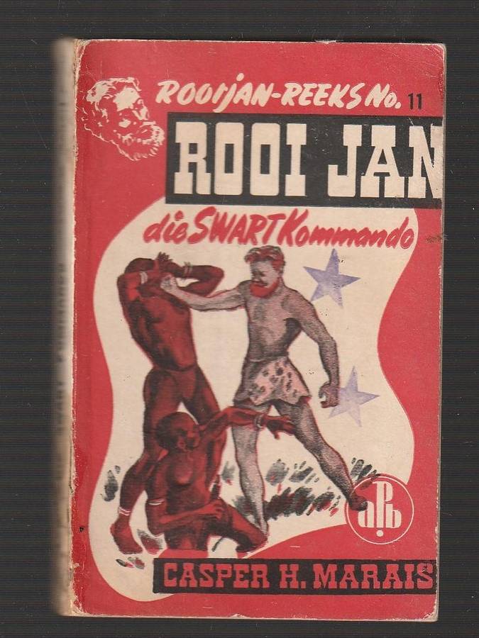 Rooi Jan Nr 11 - APB 1950 - Die Swart Komando - Casper H Marais