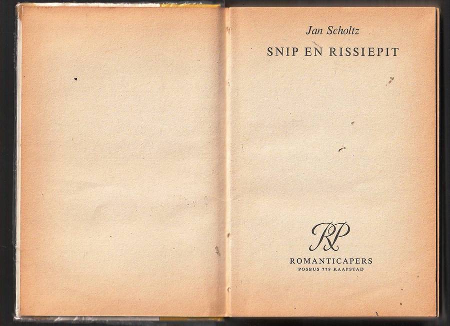 Snip en Rissiepit - Jan Scholtz - As jy die film onthou hier is die boek