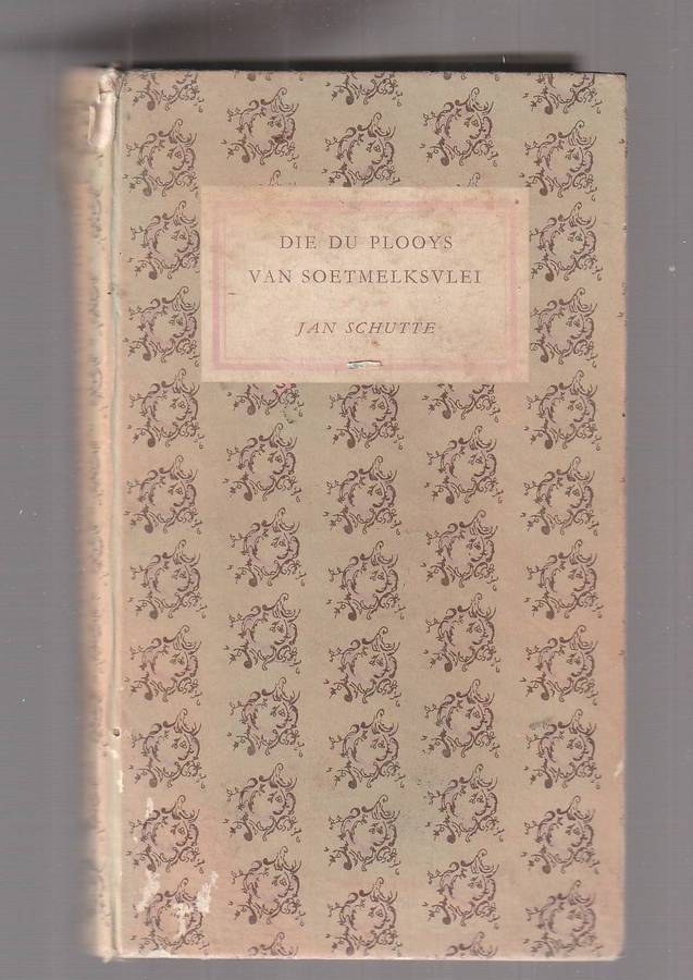 Die Du Plooy's van Soetmelksvlei - Jan Schutte - die boek van die radio vervolgverhaal