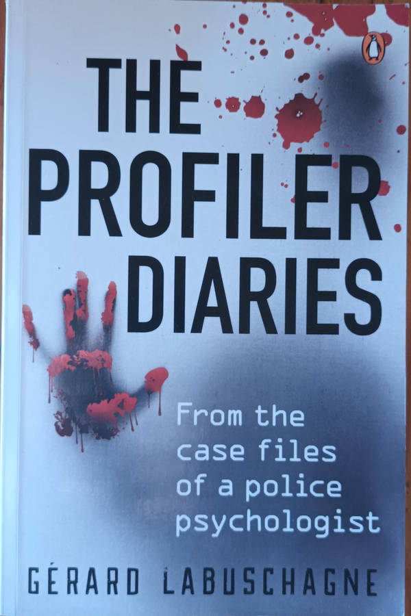 The Profiler Diaries  Gerard Labuschagne. Soft cover large
