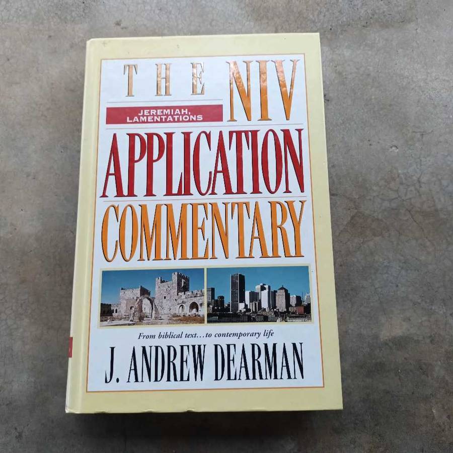 The New Application Commentary. Jeremiah and Lamentations