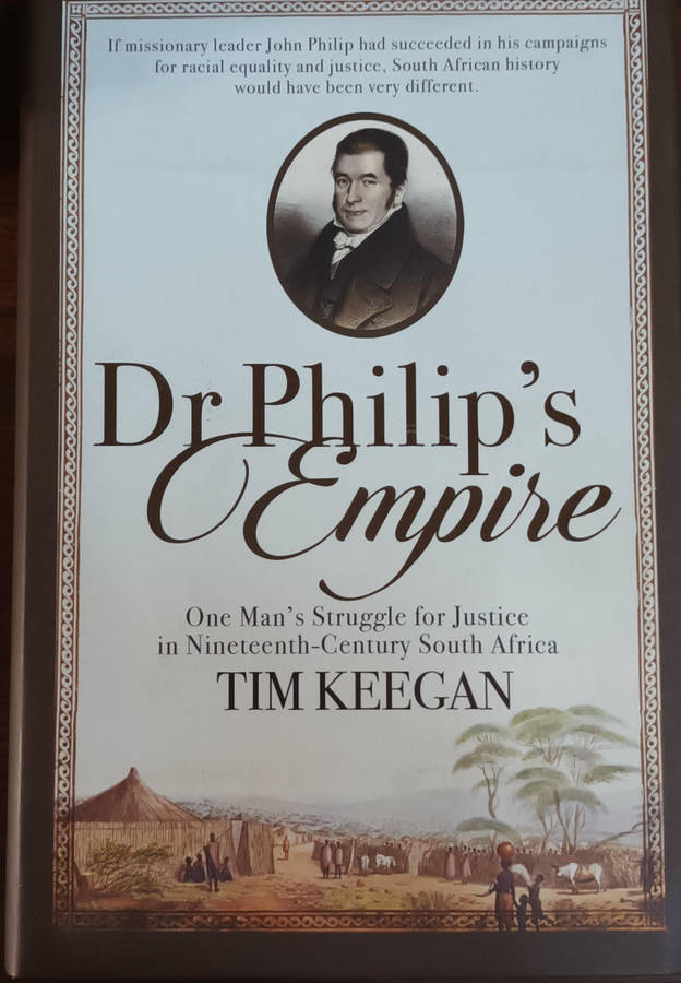 Dr Philip's Empire by Tim Keegan hard cover