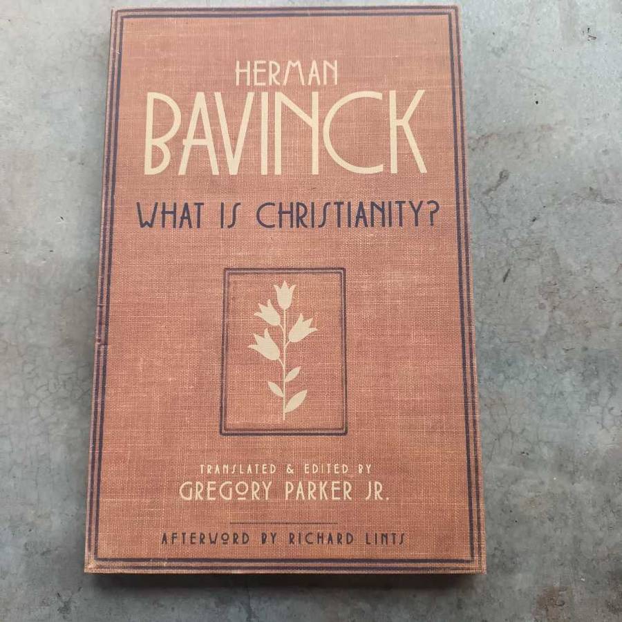 Herman Bavinck. What is Christianity. Christian book