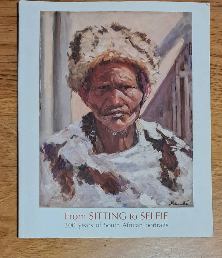 From sitting to selfie South African portraits