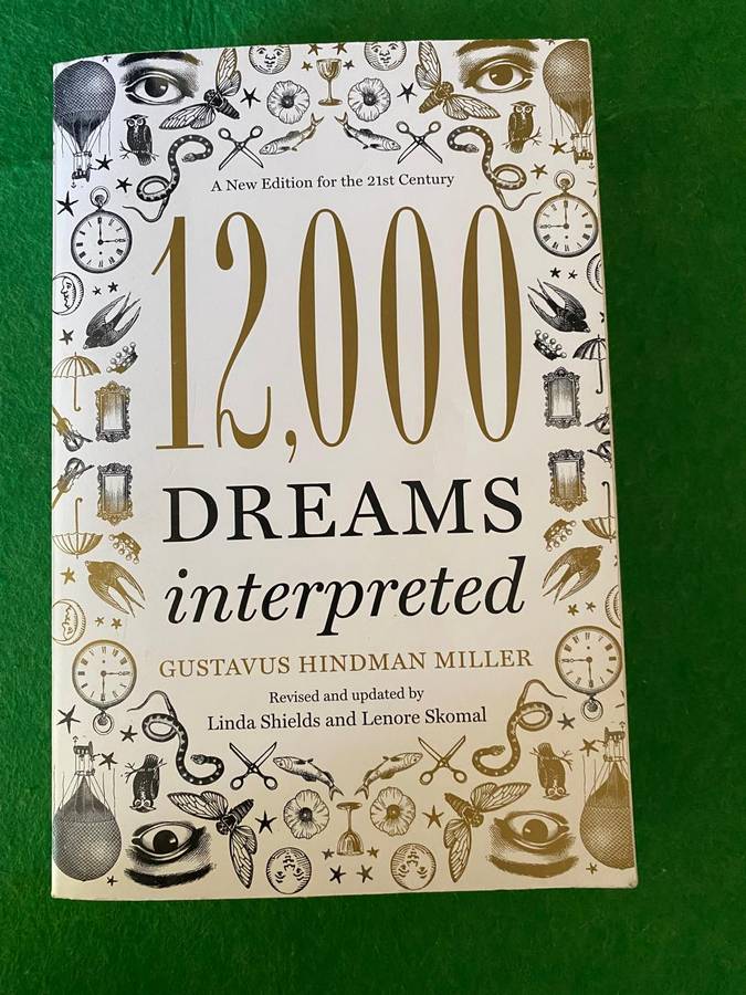 12000  DREAMS INTERPRETED. GUSTAVUS HINDMAN MILLER