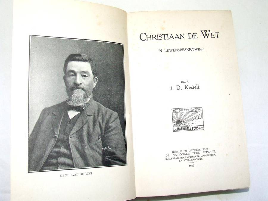 (Generaal) Christiaan de Wet & Het Leven van Jan Hendrik Hofmeyr