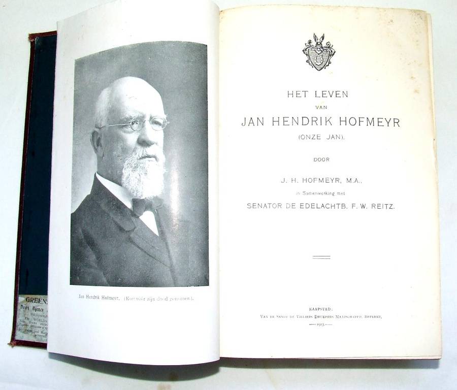 (Generaal) Christiaan de Wet & Het Leven van Jan Hendrik Hofmeyr