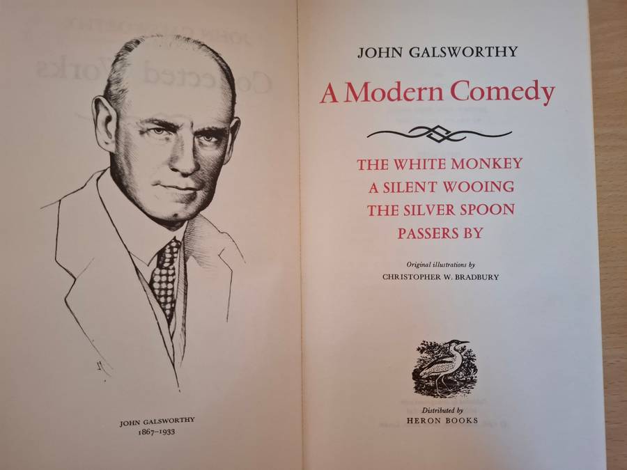 The White Monkey/A Silent Wooing/The Silver Spoon/Passers By: John Galsworthy (Hardcover)