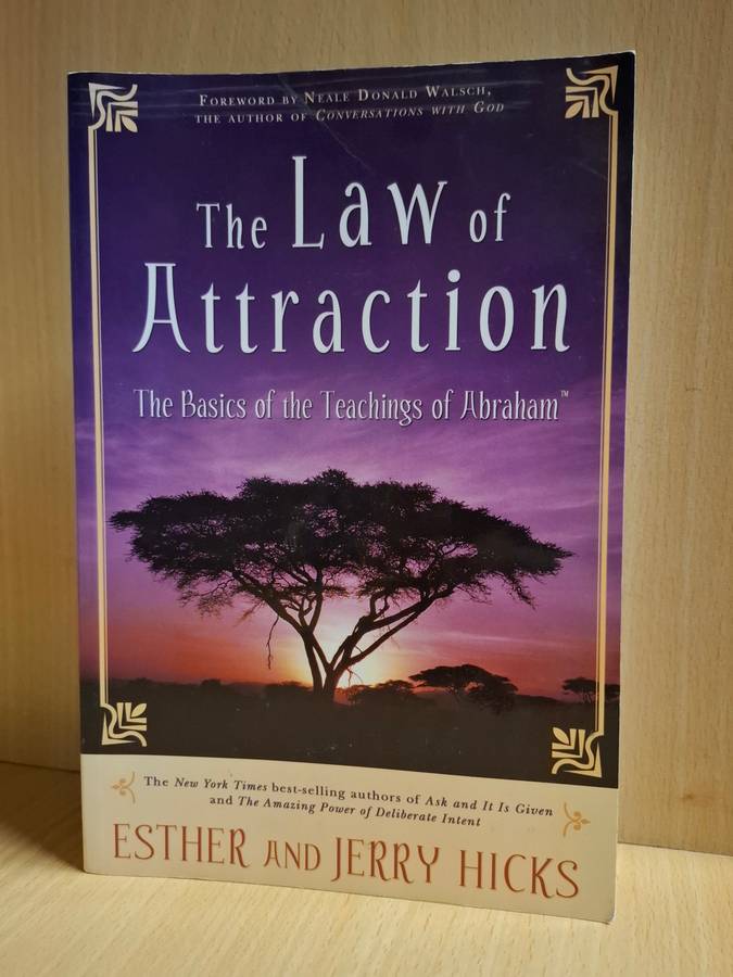 The Law of Attraction - The Basics of the Teachings of Abraham : Esther & Jerry Hicks (Paperback)