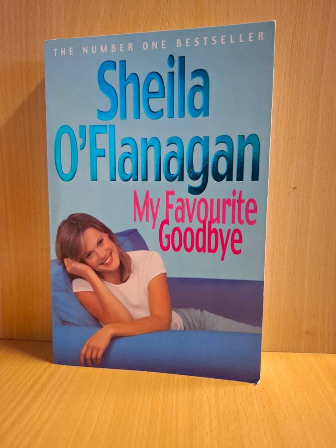 My Favourite Goodbye : Sheila O`Flanagan  (Large Paperback)
