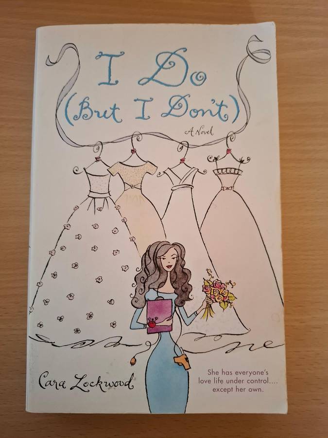 I Do But I Don`t : Cara Lockwood (Paperback)