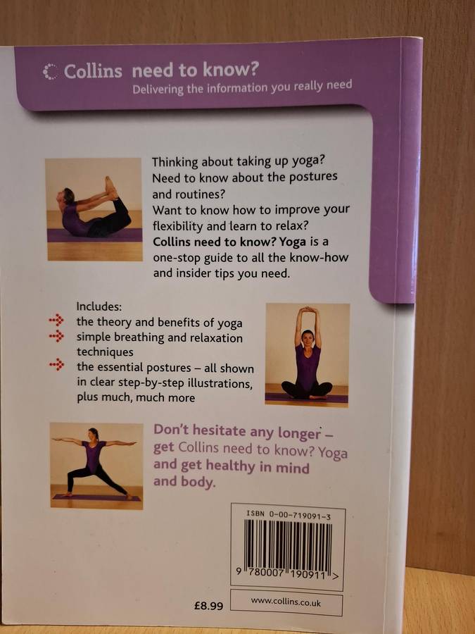 Collins - Yoga - All the tips and techniques you need: Patricia A. Ralston and Caroline Smart