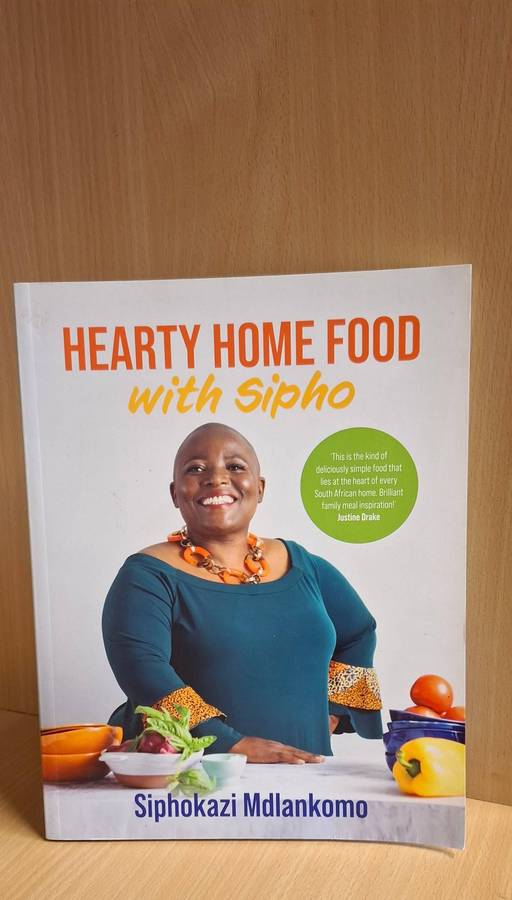 Hearty Home Food with Sipho : Siphokazi Mdlankomo  (Paperback)