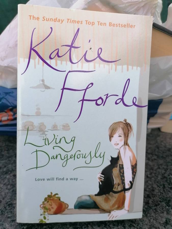 Katie fforde living dangerously