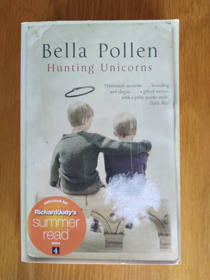 Hunting Unicorns By Bella Pollen