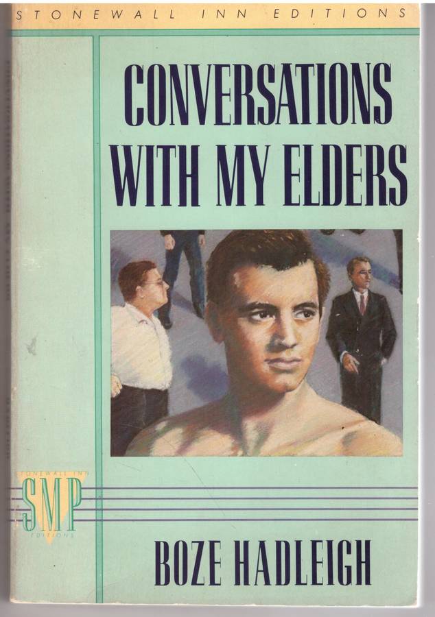 Conversations With My Elders - Boze Hadleigh