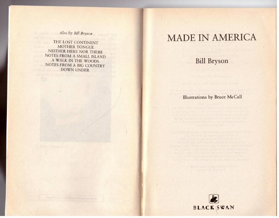 Made in America: An Informal History of American English - Bill Bryson