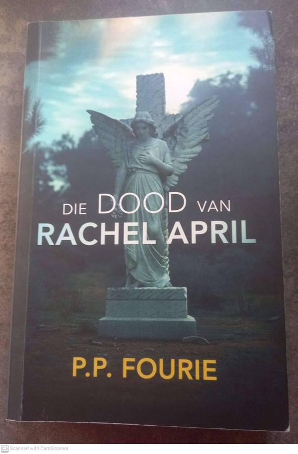 Die Dood van Rachel April -- P.P. Fourie