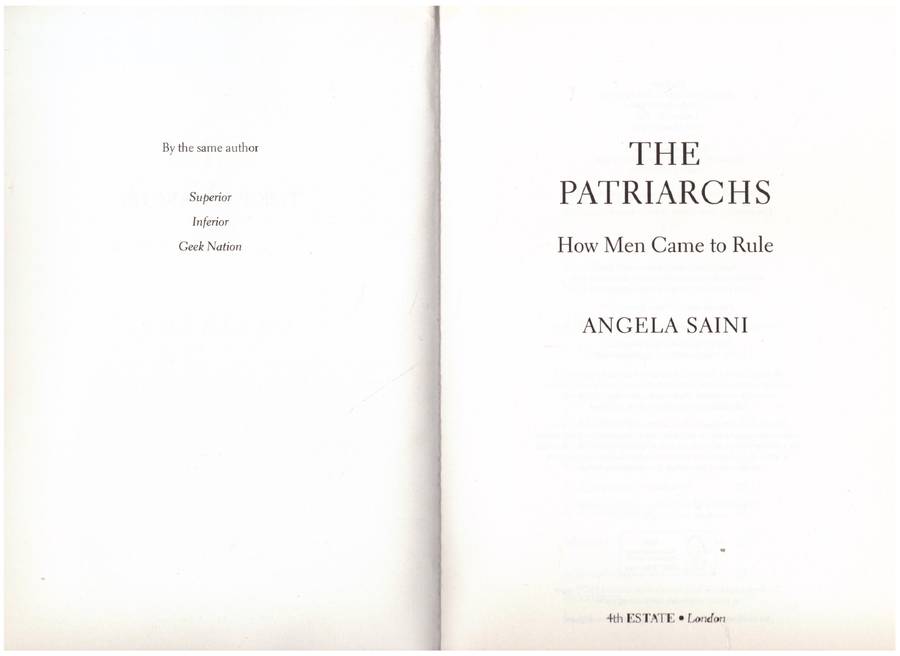 The Patriarchs: How Men Came to Rule - Angela Saini