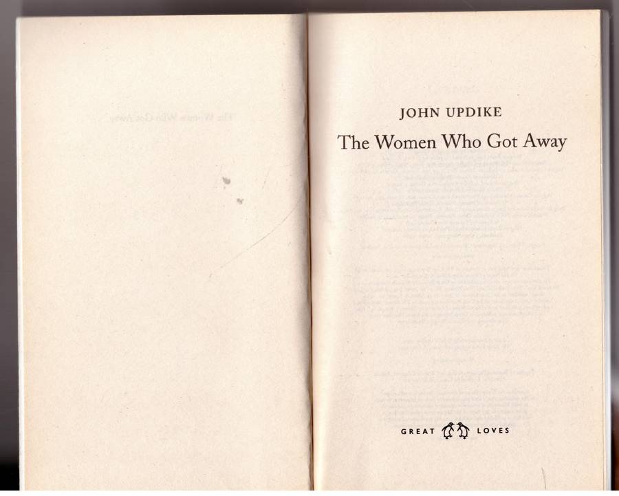The Women Who Got Away -- John Updike