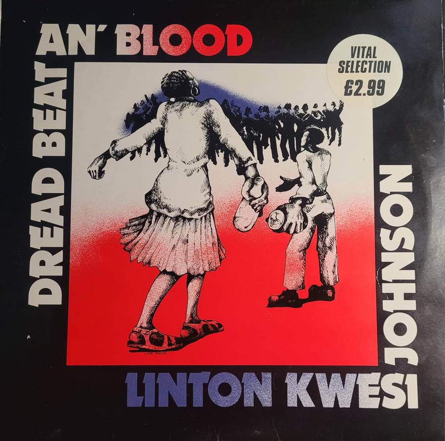 Linton Kwesi Johnson - Dread Beat 'An Blood