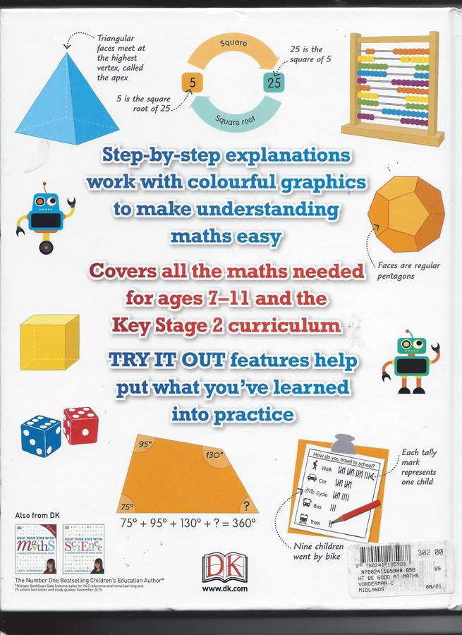 How To Be Good at Maths (ages 7 - 11) by Carol Vorderman (The simplest-ever visual guide)